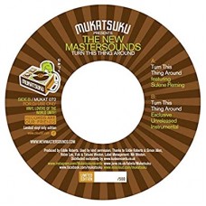 NEW MASTERSOUNDS-TURN THIS THING AROUND (7")