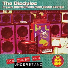 DISCIPLES-FOR THOSE WHO UNDERSTAND (LP)