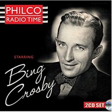 BING CROSBY-PHILCO RADIO TIME.. (2CD)