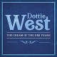 DOTTIE WEST-CREAM OF THE EMI YEARS (2CD)