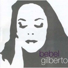 BEBEL GILBERTO-TANTO TEMPO (CD)