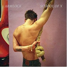 SCHOOL OF X-ARMLOCK (LP)
