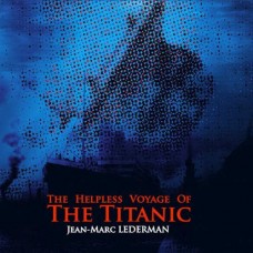 JEAN-MARC LEDERMAN-TITANIC (CD)