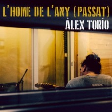 ALEX TORIO-L'HOME DE L'ANY (PASSAT) (CD)