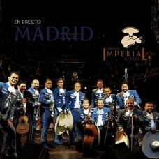 MARIACHI IMPERIAL AZTECA-EN DIRECTO MADRID (2CD+DVD)