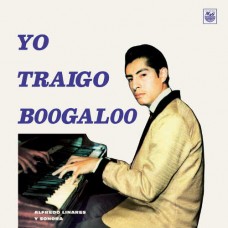 ALFREDO LINARES Y SU SONORA-YO TRAIGO BOOGALOO (LP)