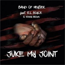 BAND OF HEYSEK FEAT. R.L.-JUKE MY JOINT (CD)