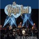 WEIGHT BAND-LIVE IS A CARNIVAL (CD)