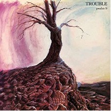TROUBLE-PSALM 9 (CD)