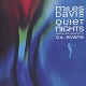 MILES DAVIS-QUIET NIGHTS (CD)
