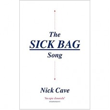 NICK CAVE-SICK BAG SONG (LIVRO)