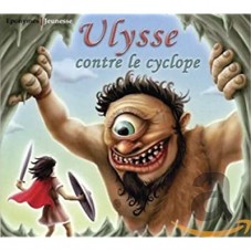 ERICK DESHORS-ULYSSE CONTRE LE CYCLOPE (CD)