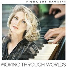 FIONA JOY HAWKINS-MOVING THROUGH WORLDS (CD)