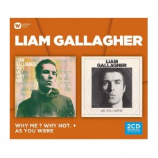 LIAM GALLAGHER-WHY ME? WHY NOT? & AS.. (CD)