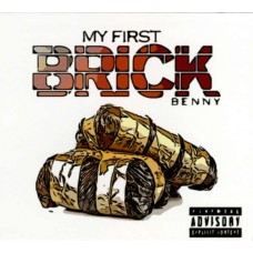 BENNY THE BUTCHER-MY FIRST BRICK (CD)