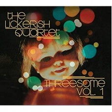 LICKERISH -QUARTET--THREESOME VOL.1 (LP)