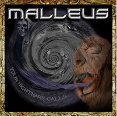 MALLEUS-YOUR NIGHTMARE CALLS (CD)
