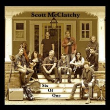 SCOTT MCCLATCHY-SIX OF ONE (CD)