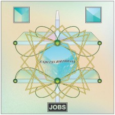 JOBS-ENDLESS BIRTHDAYS (CD)