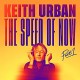 KEITH URBAN-SPEED OF NOW PT.1 (CD)