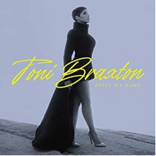 TONI BRAXTON-SPELL MY NAME (CD)