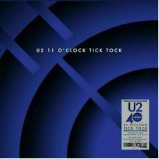 U2-11 O'CLOCK TICK TOCK -RSD/COLOURED- (12")