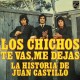 LOS CHICHOS-TE VAS, ME DEJAS / LA.. (LP)