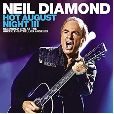 NEIL DIAMOND-HOT AUGUST NIGHT III -HQ- (2LP)