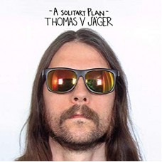 THOMAS V. JAGER-A SOLITARY PLAN-COLOURED- (LP)