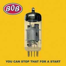 BOB-YOU CAN'T STOP THAT FOR.. (CD)