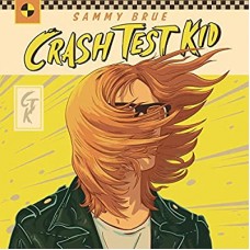 SAMMY BRUE-CRASH TEST KID -COLOURED- (LP)