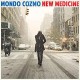 MONDO COZMO-NEW MEDICINE (LP)