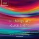 CHOIRS OF PEMBROKE COLLEG-ALL THINGS ARE QUITE.. (CD)