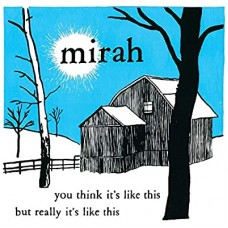 MIRAH-YOU THINK IT'S.. -DIGI- (CD)