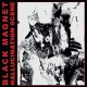 BLACK MAGNET-HALLUCINATION SCENE (LP)