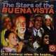 STARS OF THE BUENA VISTA-21ST CENTURY: WHEN LIFE.. (CD)