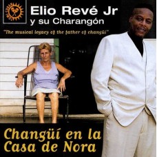 ELIO REVE-CHANGUI EN LA CASA DE NOR (CD)