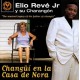 ELIO REVE-CHANGUI EN LA CASA DE NOR (CD)