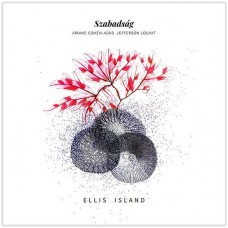 SZABADSAG-ELLIS ISLAND (LP)