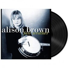 ALISON BROWN-FAIR WEATHER (LP)