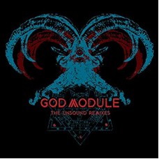 GOD MODULE-THE UNSOUND REMIXES (CD)