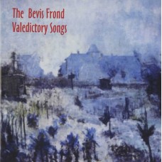 BEVIS FROND-VALEDICTORY SONGS (2LP)