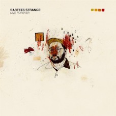 BARTEE'S STRANGE-LIVE FOREVER -COLOURED- (LP)