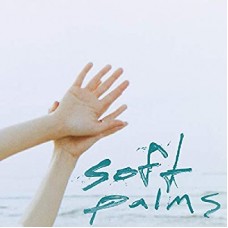 SOFT PALMS-SOFT PALMS (CD)