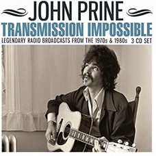 JOHN PRINE-TRANSMISSION IMPOSSIBLE (3CD)