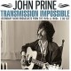 JOHN PRINE-TRANSMISSION IMPOSSIBLE (3CD)