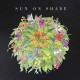 SUN ON SHADE-SUN ON SHADE (LP)