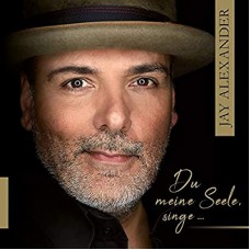 ALEXANDER-DU MEINE SEELE, SINGE... (CD)