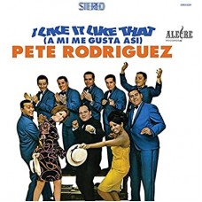 PETE 'EL CONDE RODRIGUEZ-I LIKE IT LIKE.. -HQ- (LP)
