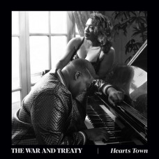 WAR AND TREATY-HEARTS TOWN (CD)